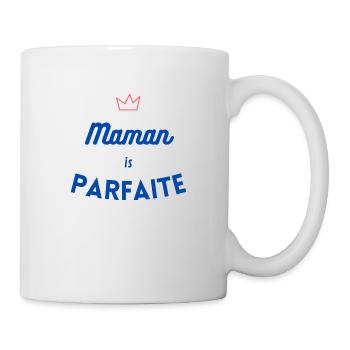 Maman is parfaite - Mug blanc - blanc - Droite