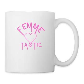 FEMME TASTIC, les femmes sont fantastiques 💟💟💟 - Mug blanc - blanc - Droite