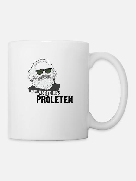 beim Barte der Proleten - Karl Marx - Tasse - Weiß