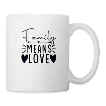 Family means Love - Mug - white - Right