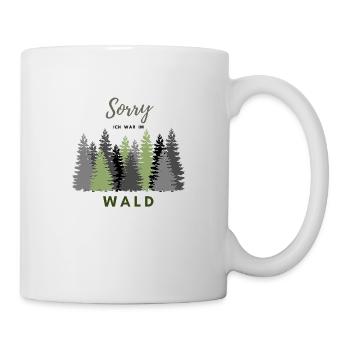 Ich bin im Wald - Tasse - Weiß - Rechts