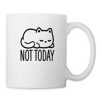 Not today Katze Kater - Tasse - Weiß - Rechts