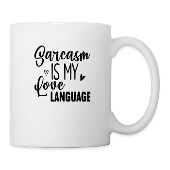 Sarcasm Is my love Language - Mug - white - Right