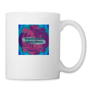 Ruhe Zitat - Tasse - Weiß - Rechts