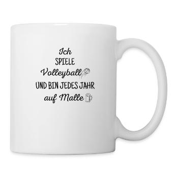 Ich spiele Volleyball und bin jedes Jahr auf Malle - Tasse - Weiß - Rechts