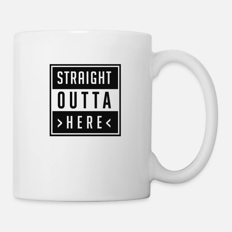 Fun Pun - Straight Outta Here - pos - Tasse - Weiß