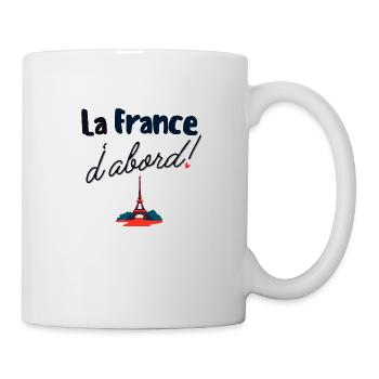 La France d'abord - Mug blanc - blanc - Droite