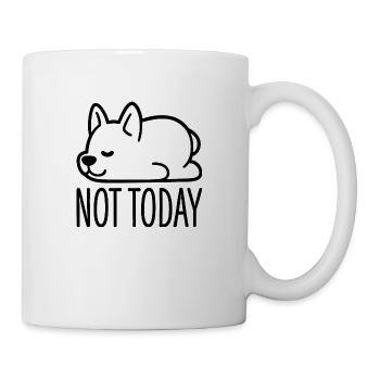 Not Today - Tasse - Weiß - Rechts