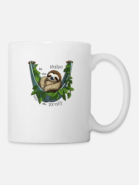 In der Ruhe liegt die Kraft! Faultier Geschenkidee - Tasse - Weiß