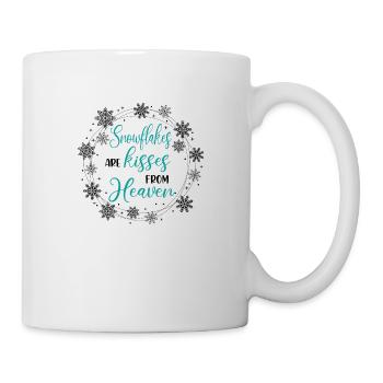 Snowflakes are kiss from heaven - Tasse - Weiß - Rechts