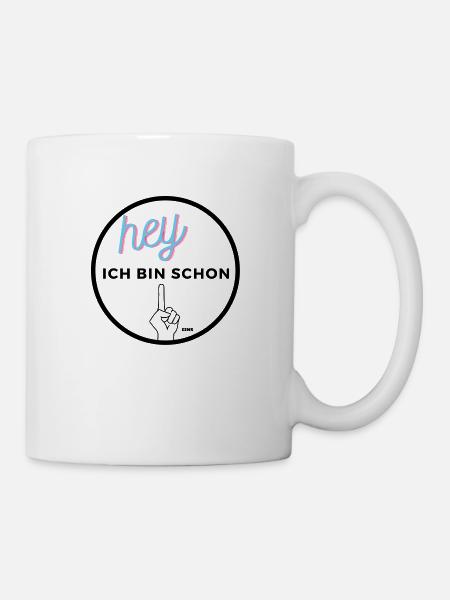 Hey ich bin schon EINS - Tasse - Weiß