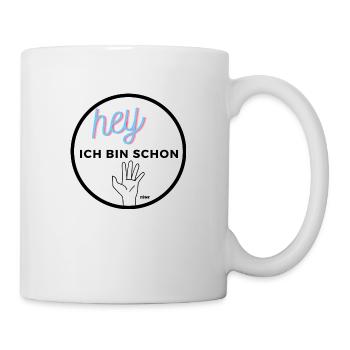 Hey ich bin schon FÜNF - Tasse - Weiß - Rechts