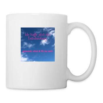 Ich treffe jetzt die Entscheidung - Tasse - Weiß - Rechts