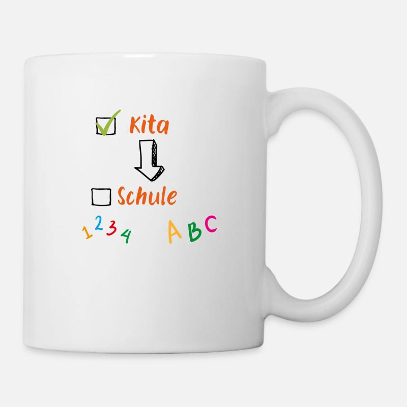 Kita>Schule - Tasse - Weiß