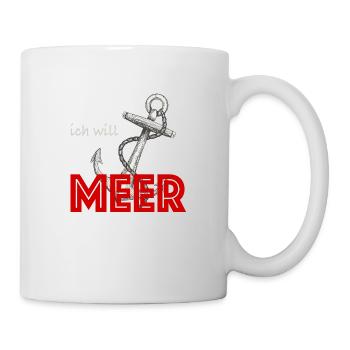 Ich will meer - Tasse - Weiß - Rechts