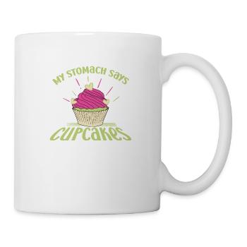 My Stomach Says Cupcakes - Mug - white - Right