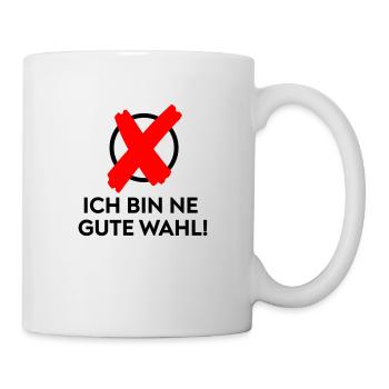 Ich bin ne gute Wahl - Tasse - Weiß - Rechts