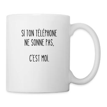 si ton téléphone ne sonne pas - Mug blanc - blanc - Droite