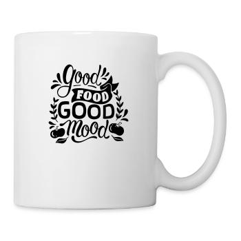 Good Food good mood Spruch - Tasse - Weiß - Rechts
