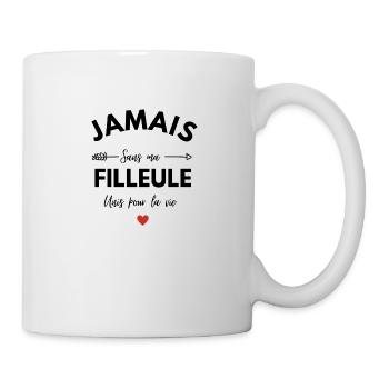 Jamais Sans Ma filleule Unis Pour La vie - Mug blanc - blanc - Droite