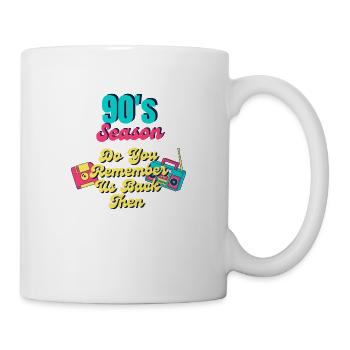 90er Jahre Erinnerst du dich noch an uns damals? - Tasse - Weiß - Rechts