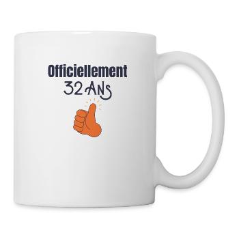 Officiellement 32 Ans - Mug blanc - blanc - Droite