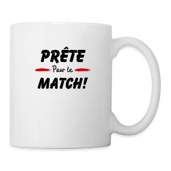 Prête pour le match - Mug blanc - blanc - Droite