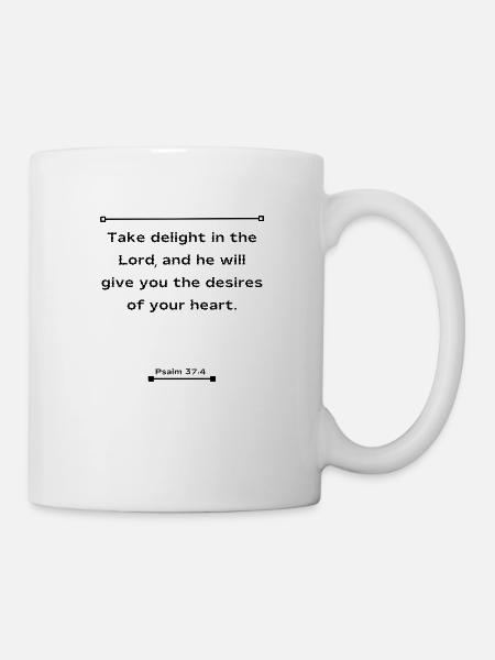 Ein inspirierender Bibelvers - Psalm 37:4 - Tasse - Weiß