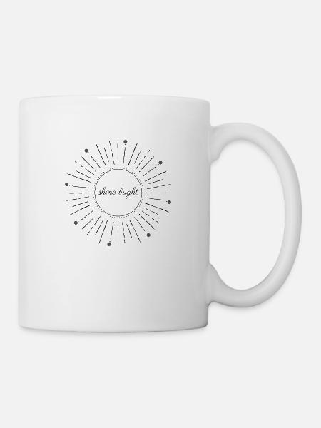 shine bright - Tasse - Weiß