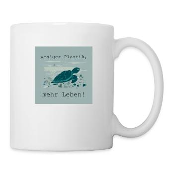 Weniger Plastik, mehr Leben - Tasse - Weiß - Rechts