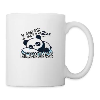 I HATE MORNINGS - Tasse - Weiß - Rechts