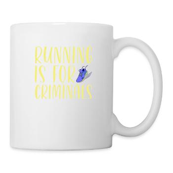 Running Is For Criminals 2 - Mug - white - Right