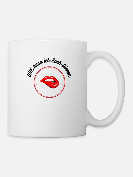 Wie kann ich euch Dienen - Tasse - Weiß