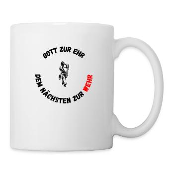 Gott zur Ehr dem Nächsten zur Wehr 2 - Tasse - Weiß - Rechts