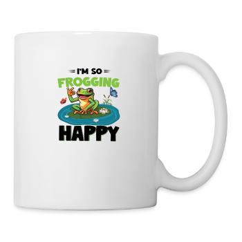 I´m so Frogging Happy - Tasse - Weiß - Rechts