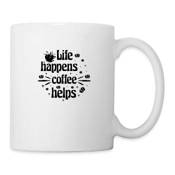 Life happens coffee helps - Mug - white - Right