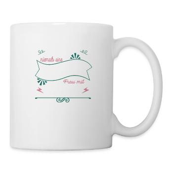 feminist einsatz spruch geburtstagsgeschenkidee - Tasse - Weiß - Rechts