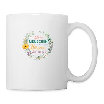 Kleine Menschen brauchen...Personalisierbar - Tasse - Weiß - Rechts