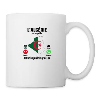 L'Algérie M'appelle désolé Je dois y aller - Mug blanc - blanc - Droite