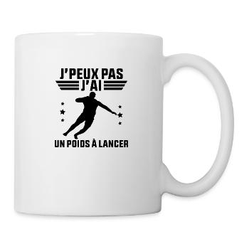 J'peux pas j'ai un Poids à Lancer/ lancer du poids - Mug blanc - blanc - Droite