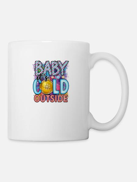 Baby, es ist kalt draußen - Tasse - Weiß