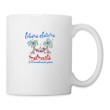 Libéré Délivré Retraité idée cadeau retraite - Mug blanc - blanc - Droite