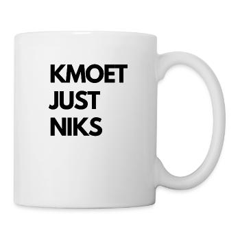 Kmoet just niks, Antwerps dialect Shirts - Mug blanc - blanc - Droite