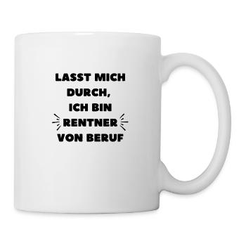 Ich bin Rentner von Beruf - Tasse - Weiß - Rechts