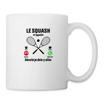 Le Squash m'appelle idée cadeau Squash - Mug blanc - blanc - Droite