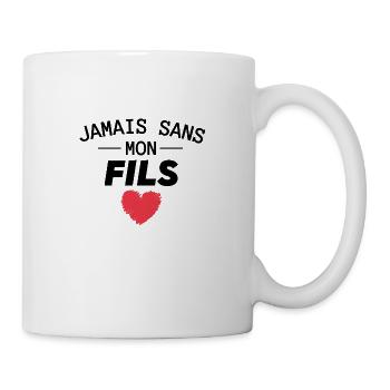 Jamais sans Mon Fils - Mug blanc - blanc - Droite