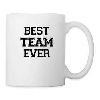 Best Team ever - Tasse - Weiß - Rechts