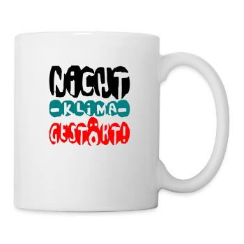 nicht klima gestört - Tasse - Weiß - Rechts