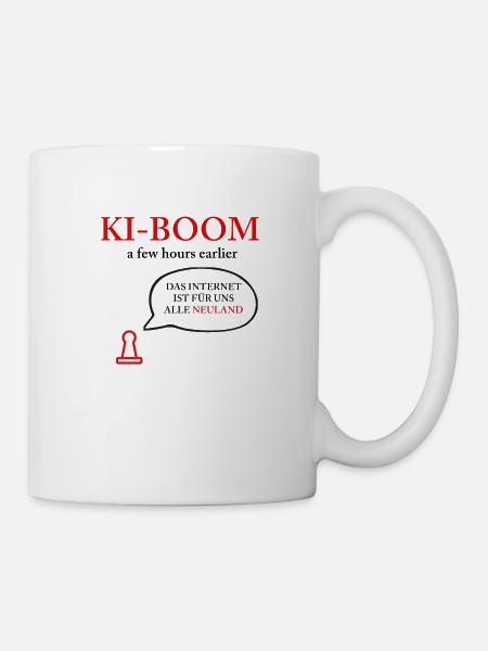 KI BOOM - NEULAND INTERNET? - Tasse - Weiß