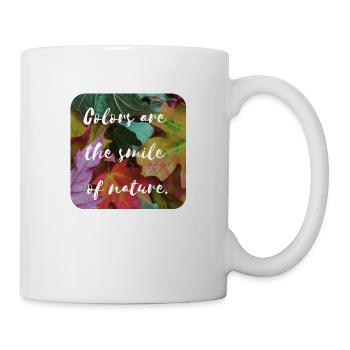 The smile of nature - Tasse - Weiß - Rechts